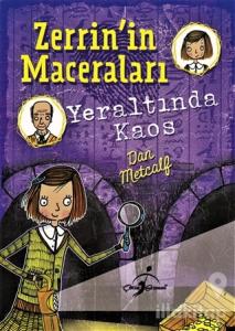 Yeraltında Kaos - Zerrin'in Maceraları