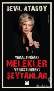 Yeraltındaki Melekler Yerüstündeki Şeytanlar