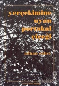 Yerçekimine Uyan Portakal Çiçeği