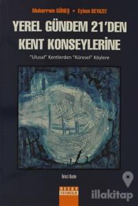 Yerel Gündem 21'den Kent Konseylerine