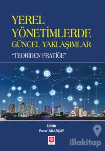 Yerel Yönetimlerde Güncel Yaklaşımlar