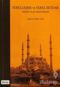 Yerelleşme ve Yerel İktidar