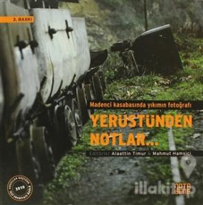 Yerüstünden Notlar