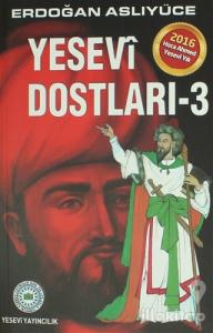Yesevi Dostları 3