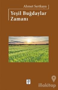 Yeşil Buğdaylar Zamanı