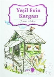 Yeşil Evin Kargası