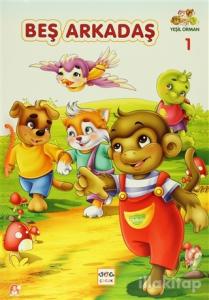 Yeşil Orman - 1 Beş Arkadaş