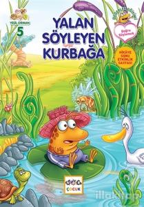 Yeşil Orman - 5 Yalan Söyleyen Kurbağa