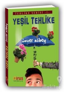 Yeşil Tehlike - Tehlike Serisi 1