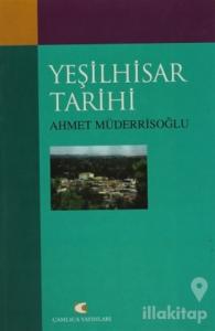 Yeşilhisar Tarihi