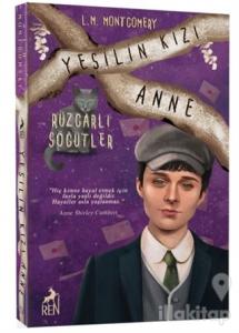 Yeşilin Kızı Anne 4 - Rüzgarlı Söğütler