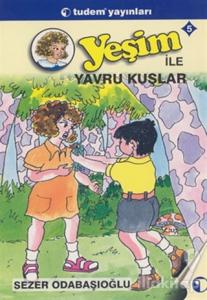 Yeşim ile Yavru Kuşlar 5