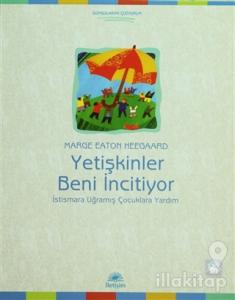 Yetişkinler Beni İncitiyor