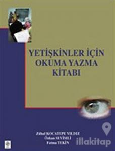 Yetişkinler İçin Okuma Yazma Kitabı