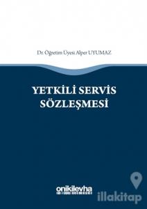 Yetkili Servis Sözleşmesi (Ciltli)