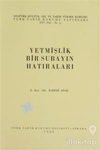 Yetmişlik Bir Subayın Hatıraları