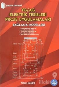 YG/AG Elektrik Tesisleri Proje Uygulamaları - Bağlama Modelleri