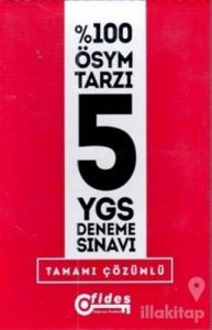YGS %100 ÖSYM Tarzı Tamamı Çözümlü 5 Deneme Sınavı