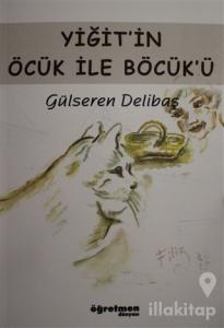Yiğit'in Öcük İle Böcük'ü