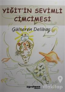 Yiğit'in Sevimli Cimcimesi