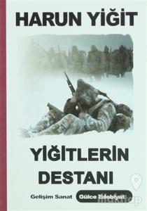 Yiğitlerin Destanı
