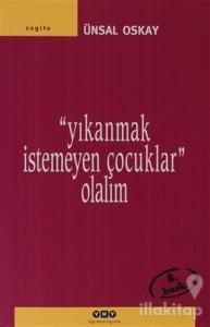 Yıkanmak İstemeyen Çocuklar Olalım