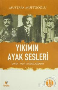 Yıkımın Ayak Sesleri