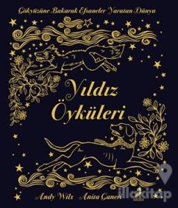 Yıldız Öyküleri (Ciltli)