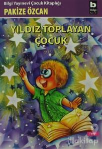 Yıldız Toplayan Çocuk