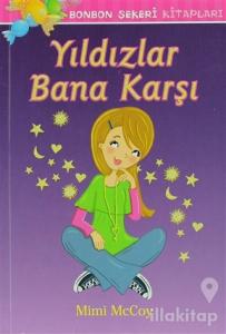 Yıldızlar Bana Karşı