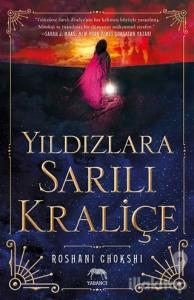 Yıldızlara Sarılı Kraliçe (Ciltli)