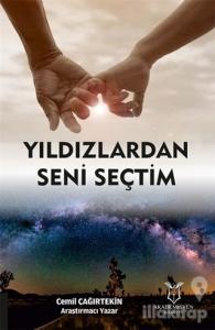 Yıldızlardan Seni Seçtim