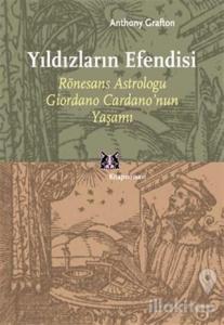 Yıldızların Efendisi Rönesans Astroloğu Giordano Cardano