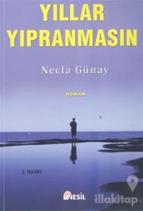 Yıllar Yıpranmasın