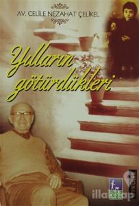 Yılların Götürdükleri