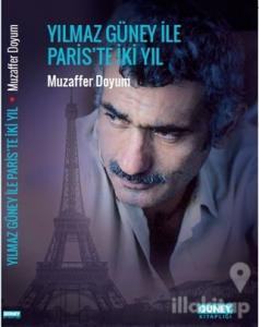 Yılmaz Güney İle Paris'te İki Yıl