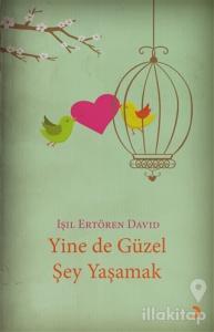 Yine de Güzel Şey Yaşamak