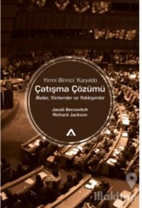 Yirmi Birinci Yüzyılda Çatışma Çözümü