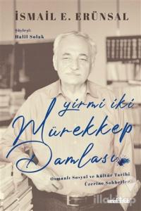 Yirmi İki Mürekkep Damlası (Ciltli)