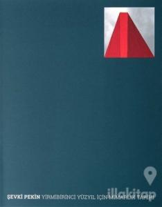 Yirmibirinci Yüzyıl İçin Mimarlık Tarihi (Ciltli)