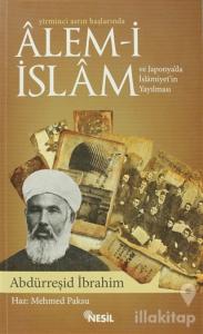 Yirminci Asrın Başlarında Alem-i İslam ve Japonya'da İslamiyet'in Yayılması