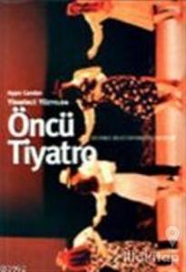 Yirminci Yüzyılda Öncü Tiyatro