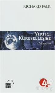 Yırtıcı Küreselleşme Bir Eleştiri