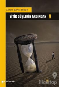 Yitik Düşlerin Ardından