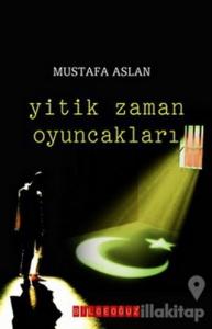 Yitik Zaman Oyuncakları