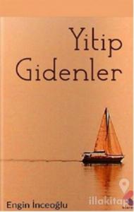 Yitip Gidenler