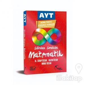 YKS AYT Sıfırdan Sonsuza Matematik Konu Özetli Soru Bankası