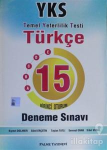 YKS - TYT 1. Oturum Türkçe 15 Deneme Sınavı