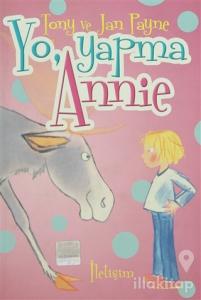 Yo, Yapma Annie