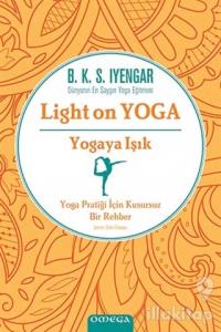 Yogaya Işık - Light on Yoga (Ciltli)